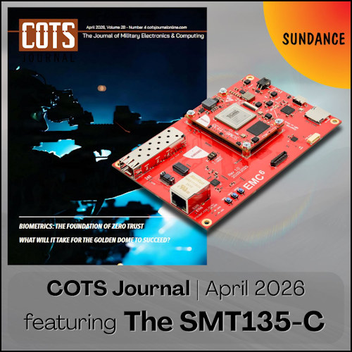 Sundance’s SMT135-C Featured in the COTS Journal
