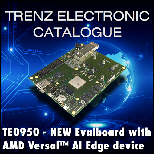 New Trenz Electronic catalogue 2023 and TE0950 released